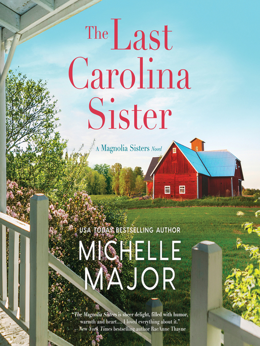 Title details for The Last Carolina Sister by Michelle Major - Available